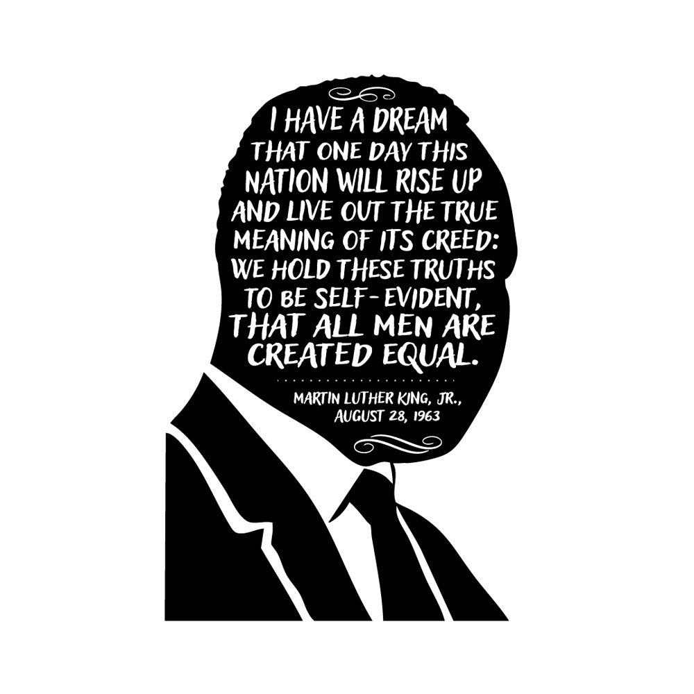 A man in a suit with the Equality Quote Sticker: "I have a dream that one day this nation will rise up ... all men are created equal." — Martin Luther King Jr., August 28, 1963.