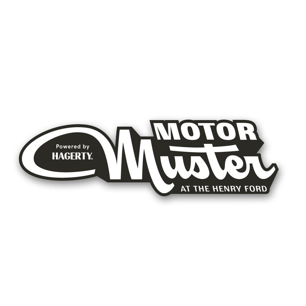 Greenfield Village 2026 Motor Muster Magnet: Features stylized black and white text with "Powered by Hagerty" in a rounded shape, capturing the spirit of this classic car show at The Henry Ford.