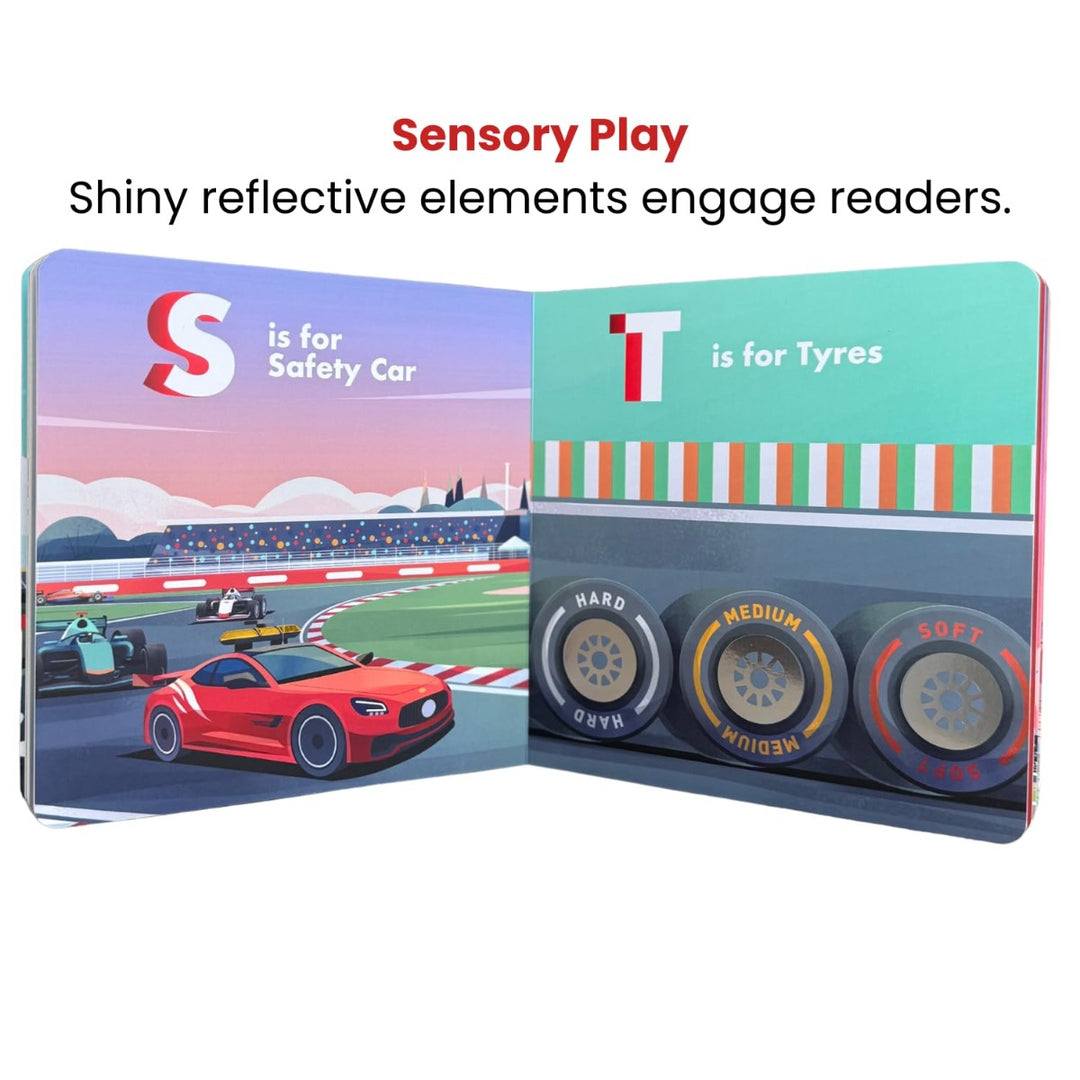 In the “ABCs of Racing: Baby’s First Formula 1 Board Book,” toddlers see a red safety car on track. The S and T pages highlight Safety Car and Tyres, with three textured tires marked Hard, Medium, and Soft on the right side.