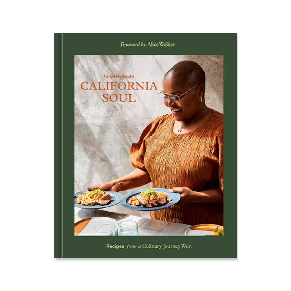 Tanya Holland's California Soul: Recipes from a Culinary Journey West features the author in an orange dress holding plates of food, celebrating modern soul food, with a green border and subtitle highlighting her culinary journey west.