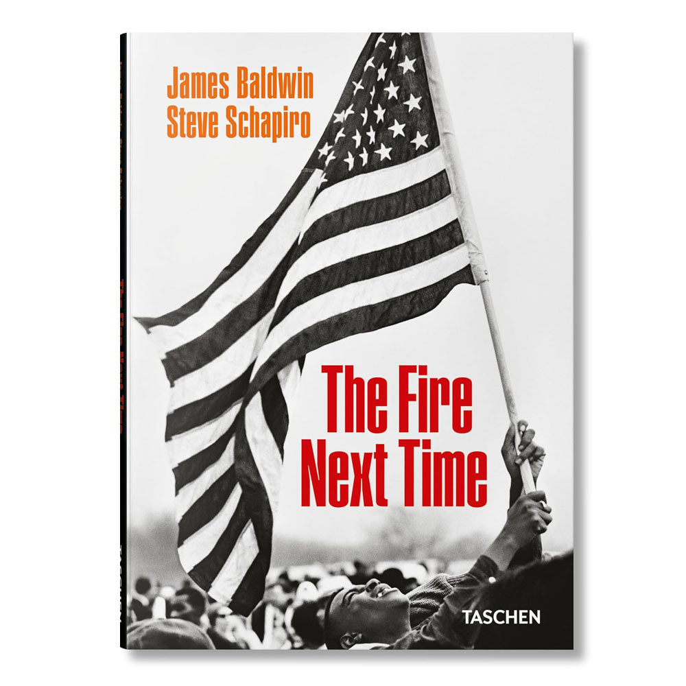 Book cover for James Baldwin. Steve Schapiro. The Fire Next Time features a striking black-and-white civil rights photo of a figure with an American flag, with the title boldly displayed in red letters.