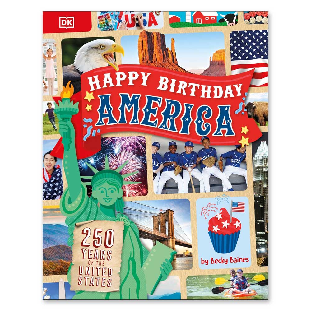 Bright, collage-style cover with American symbols, people, fireworks, and landmarks. "Happy Birthday America" is an engaging US history and activity book for kids, celebrating the nation’s 250th anniversary.