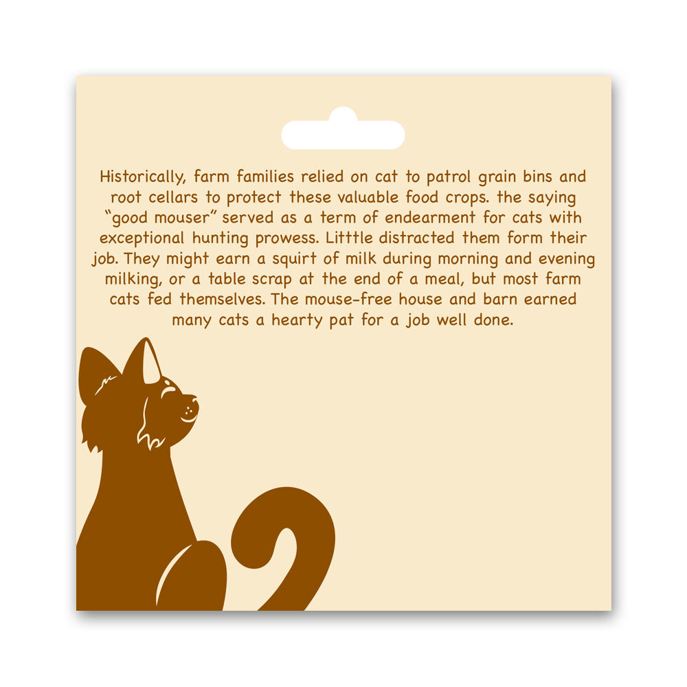 Illustration of a cat sitting with its back turned, accompanied by text highlighting the historical role of barn cats as expert mousers vital to crop protection. This design is inspired by the Greenfield Village Barn Cats Pin Set, which celebrates the indispensable contribution of these hardworking felines to harvests and homesteads throughout history.