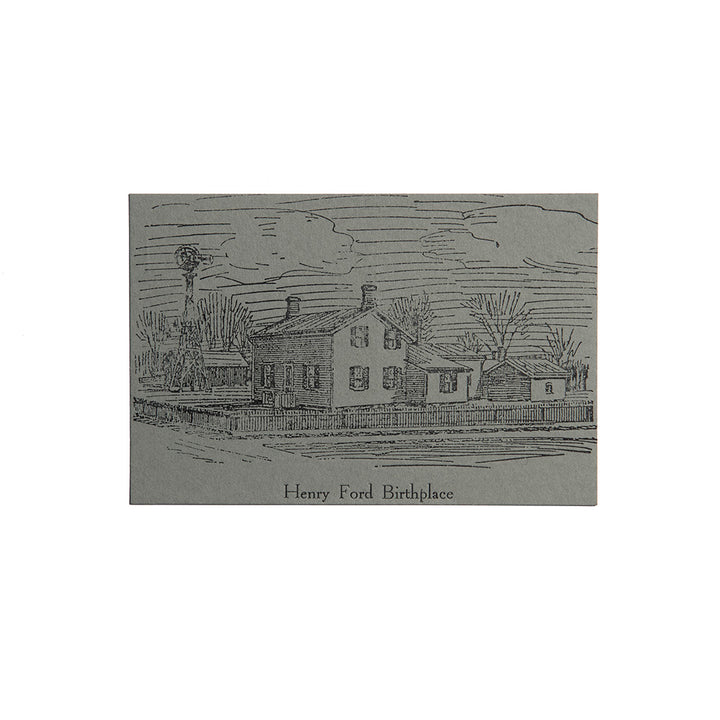 A black and white sketch of a house and trees with "Henry Ford Birthplace Postcard" below, styled like vintage letterpress prints.