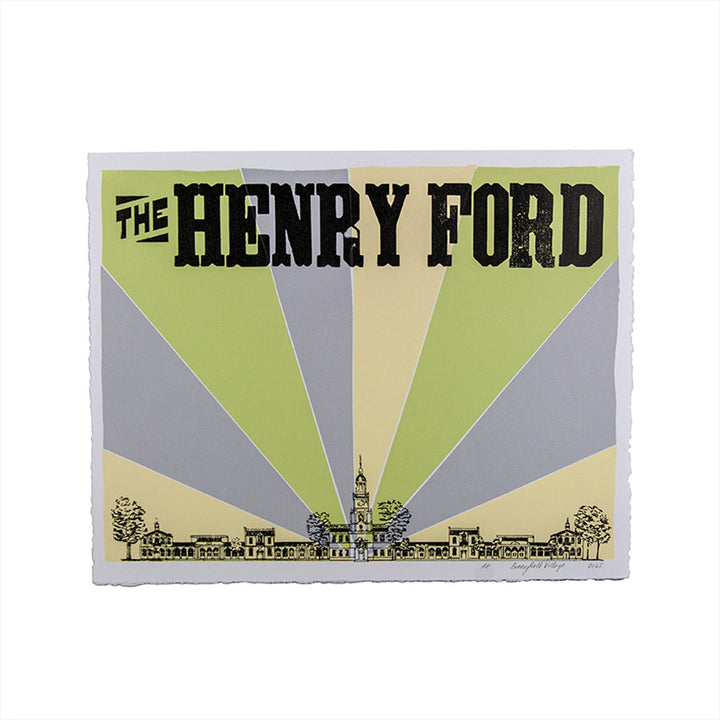 The THF Letterpress Poster features bold black text reading THE HENRY FORD above a stylized illustration of Greenfield Village buildings and trees, with yellow, green, and gray rays in the background for a classic letterpress look.