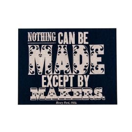 Makers Quote Poster