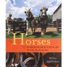 The Horses of Greenfield Village